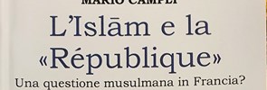 Le PISAI annonce la nouvelle publication de Mario Campli, ancien étudiant du PISAI, intitulée : L’Islām e la «République». Une question musulmane en France ?